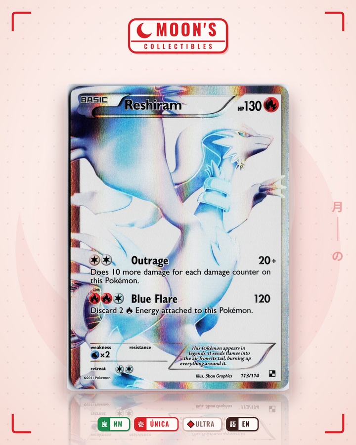Reshiram · Black & White #113/114 · NM