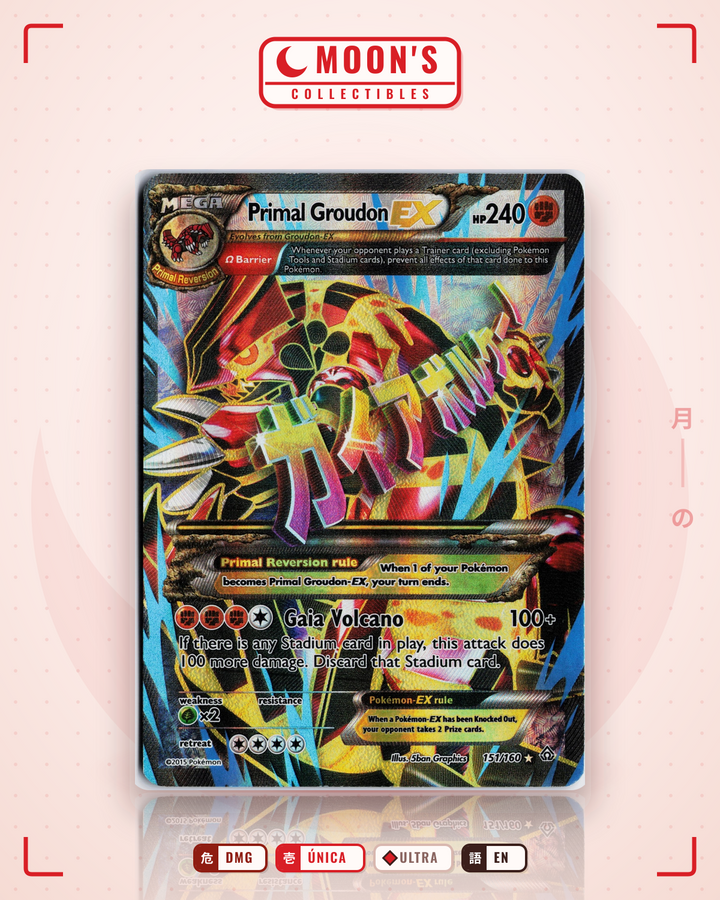 Primal Groudon-EX · Primal Clash #151/160 · DMG