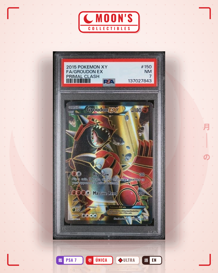 Groudon-EX · Primal Clash #150/160 · PSA 7