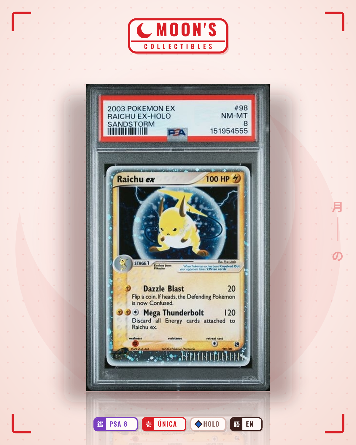Carta Pokémon Raichu ex · Sandstorm #98/100 (PSA 8) — pieza única en Moon's Collectibles México