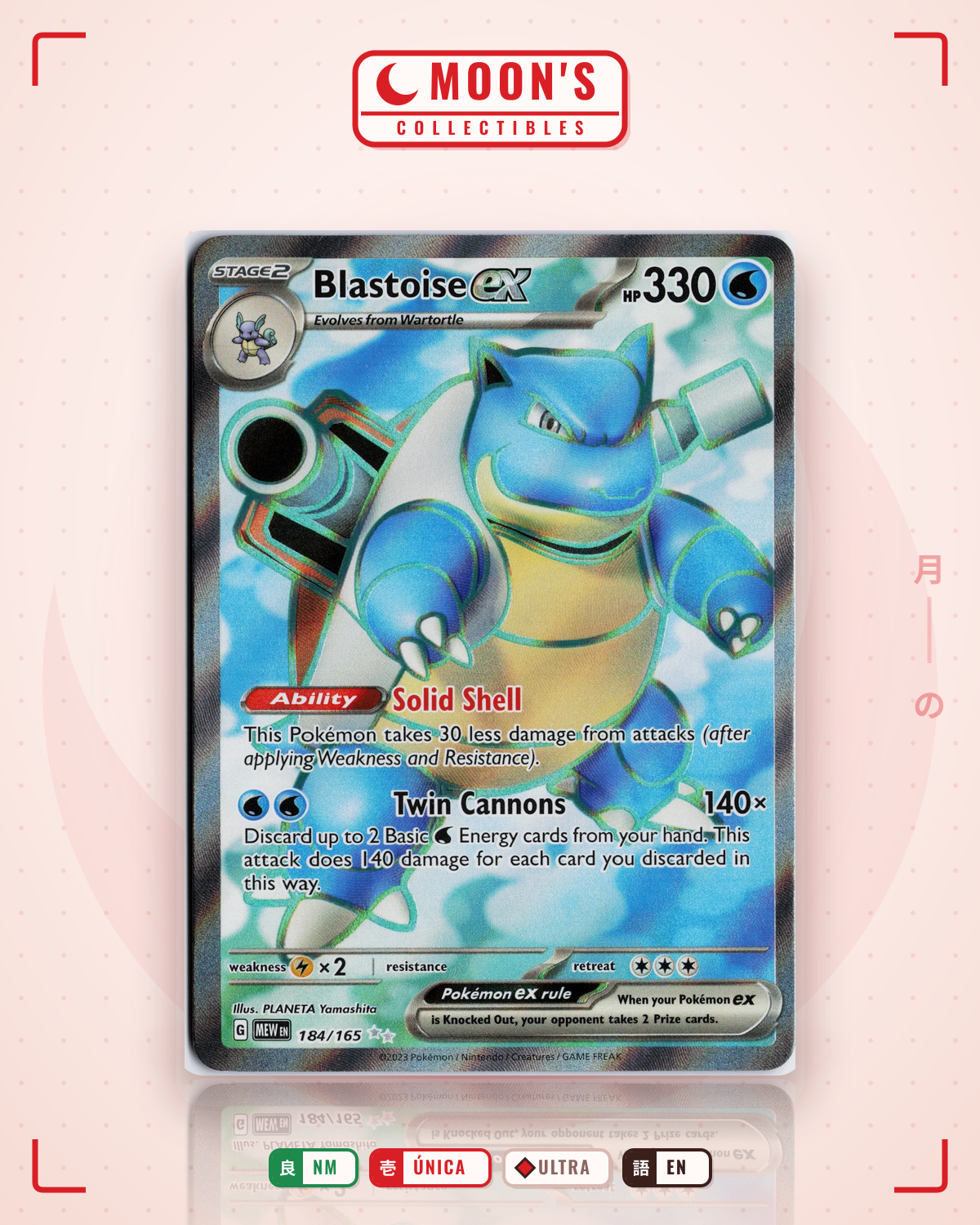 Carta Pokémon Blastoise ex · 151 #184/165 (NM) — pieza única en Moon's Collectibles México