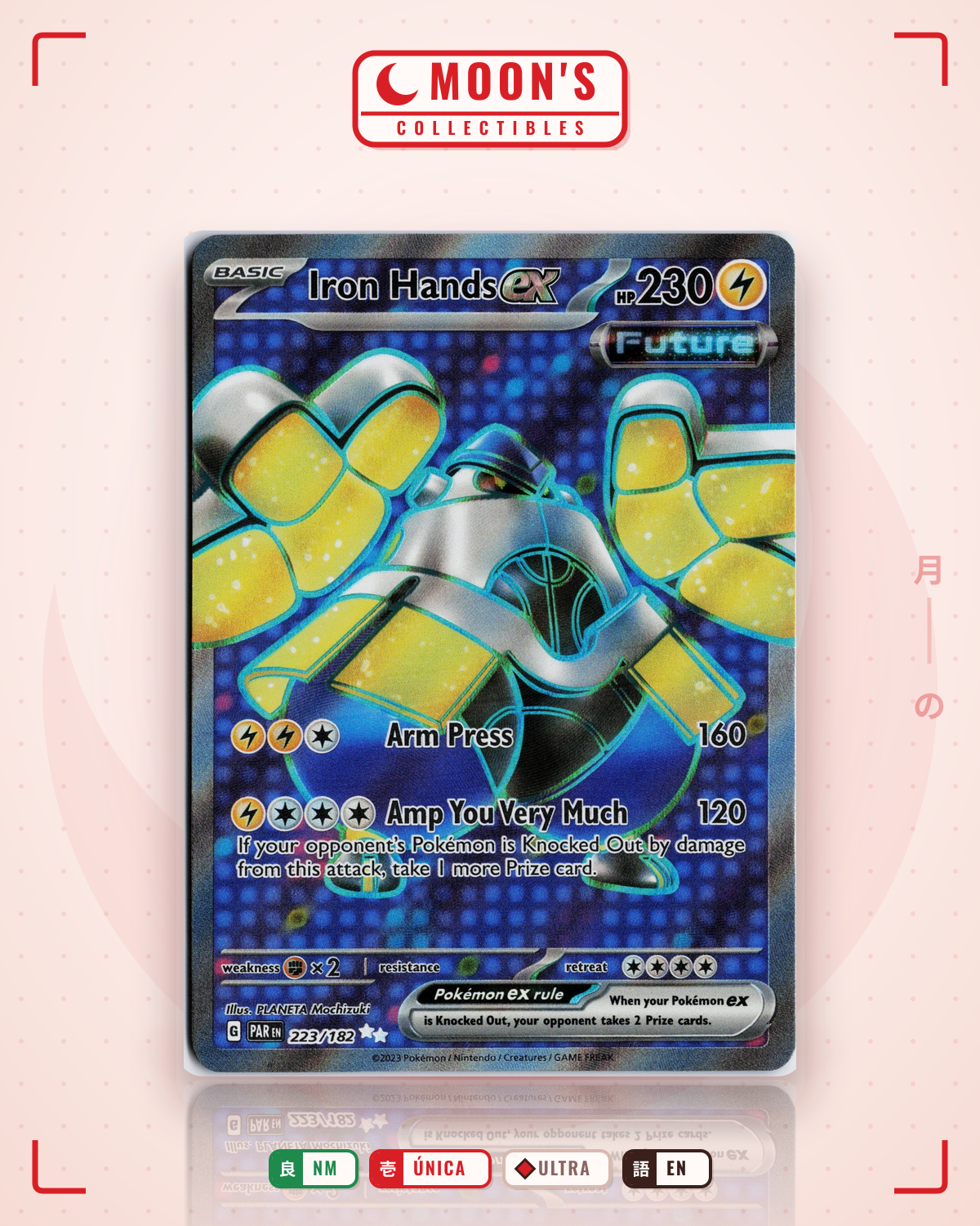 Carta Pokémon Iron Hands ex · Paradox Rift #223/182 (NM) — pieza única en Moon's Collectibles México