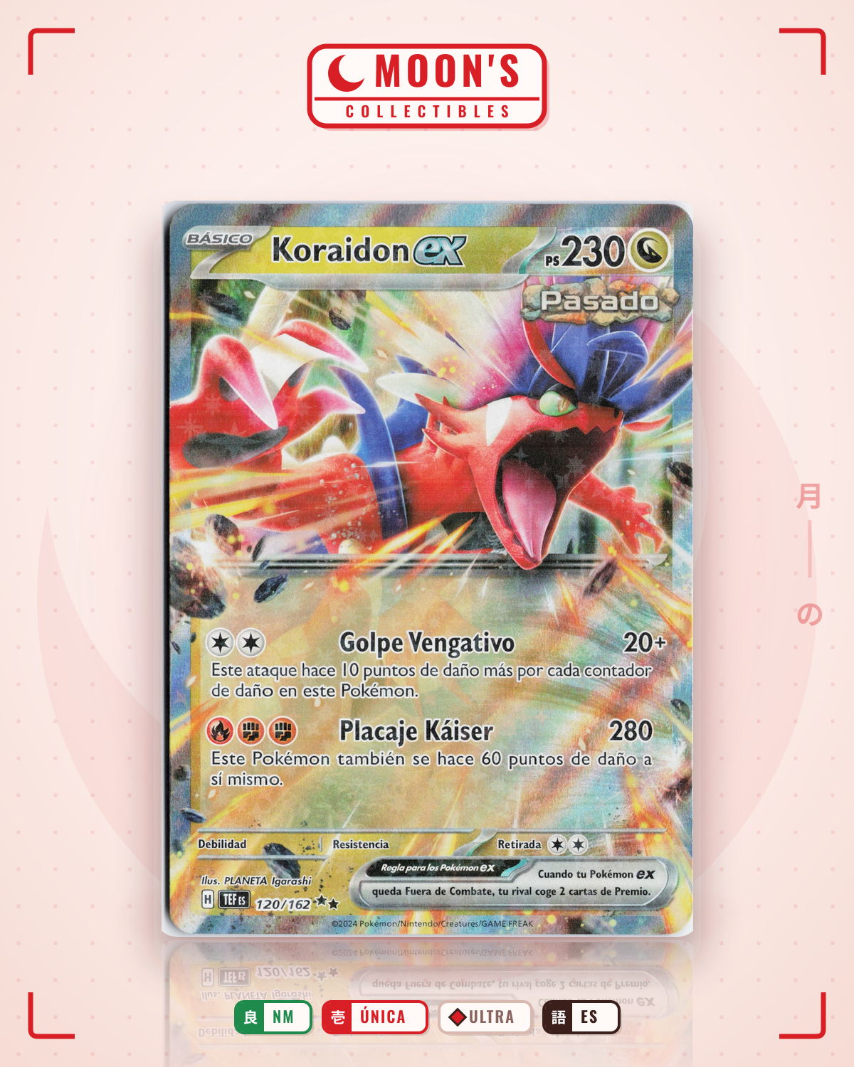 Carta Pokémon Koraidon ex · Temporal Forces #120/162 (NM) — pieza única en Moon's Collectibles México