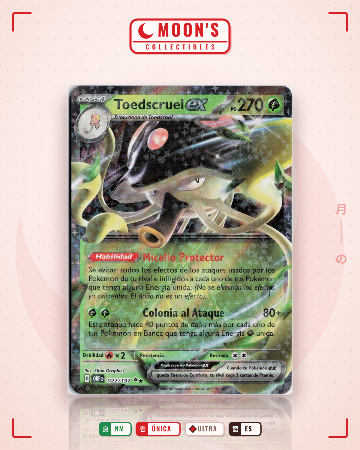 Carta Pokémon Toedscruel ex · Obsidian Flames #022/197 (NM) — pieza única en Moon's Collectibles México