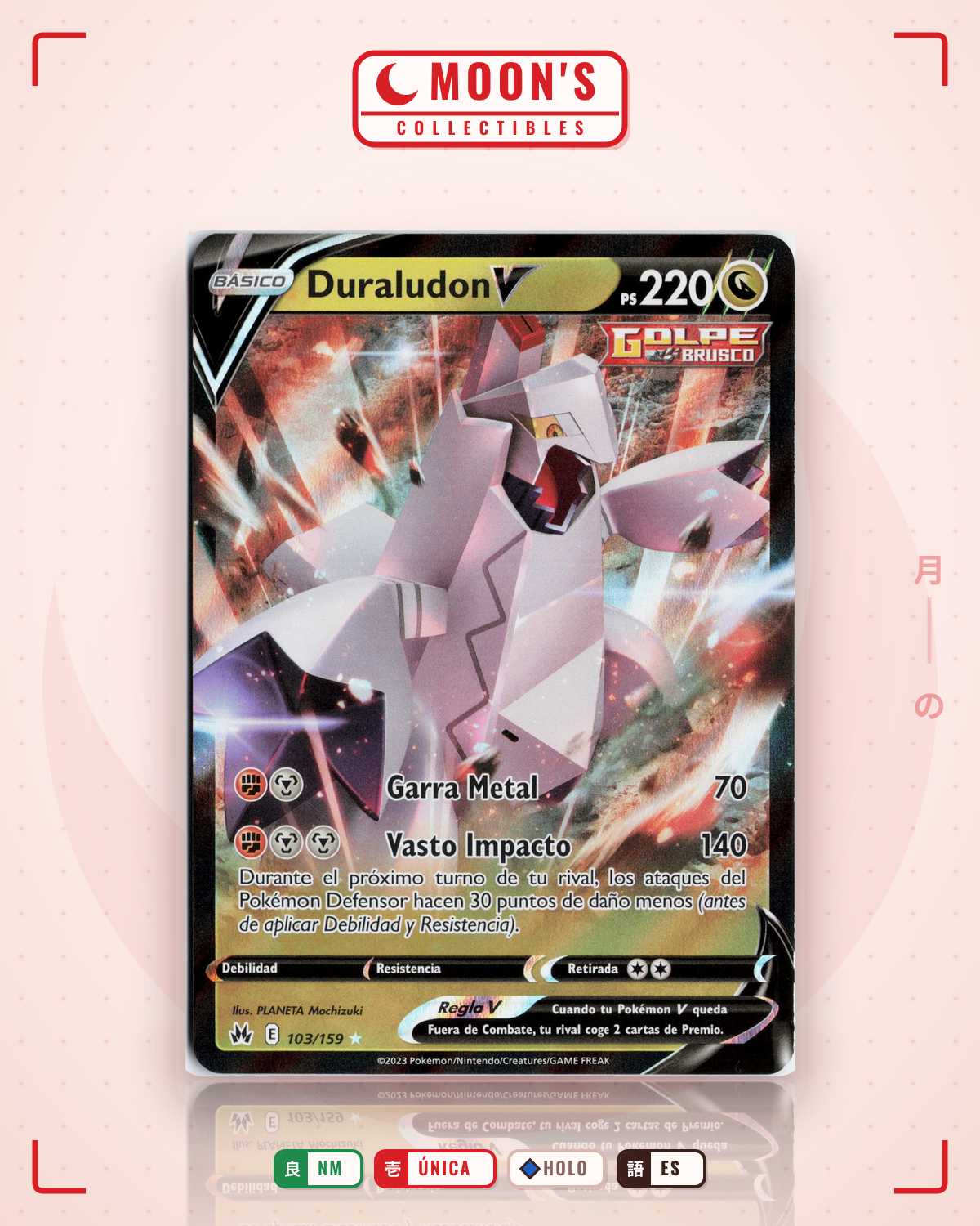Carta Pokémon Duraludon V · Crown Zenith #103/159 (NM) — pieza única en Moon's Collectibles México