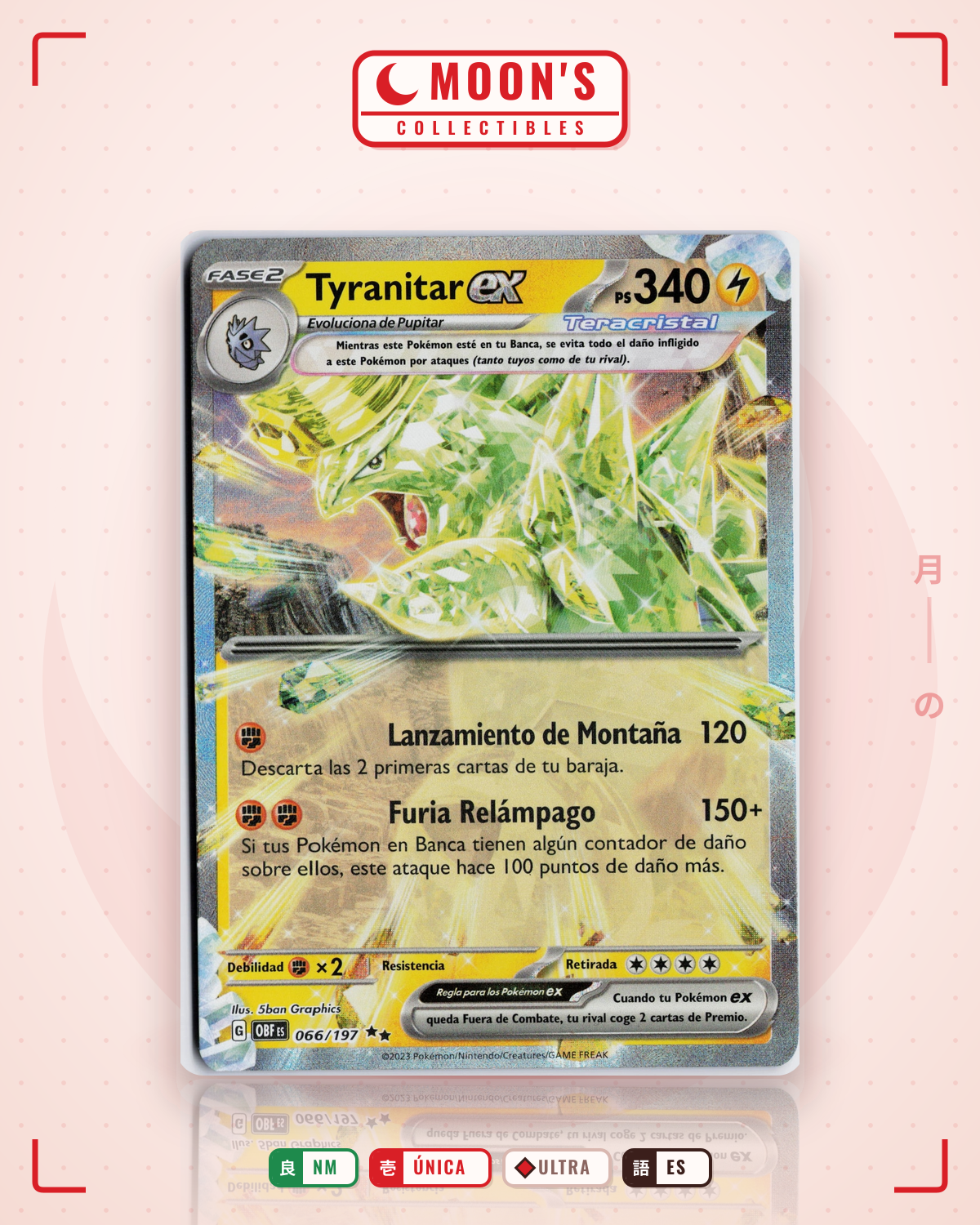 Carta Pokémon Tyranitar ex · Obsidian Flames #066/197 (NM) — pieza única en Moon's Collectibles México