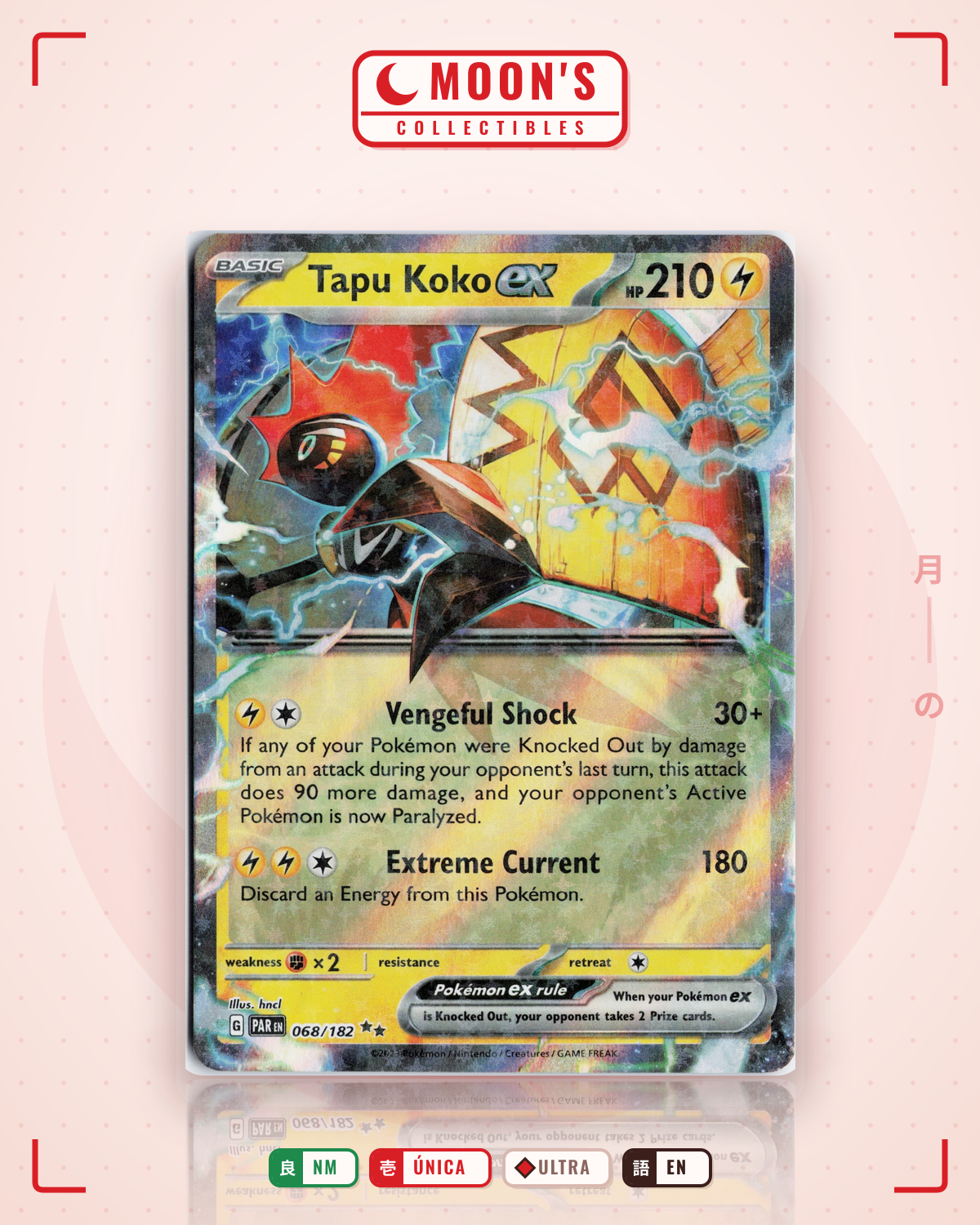 Carta Pokémon Tapu Koko ex · Paradox Rift #068/182 (NM) — pieza única en Moon's Collectibles México