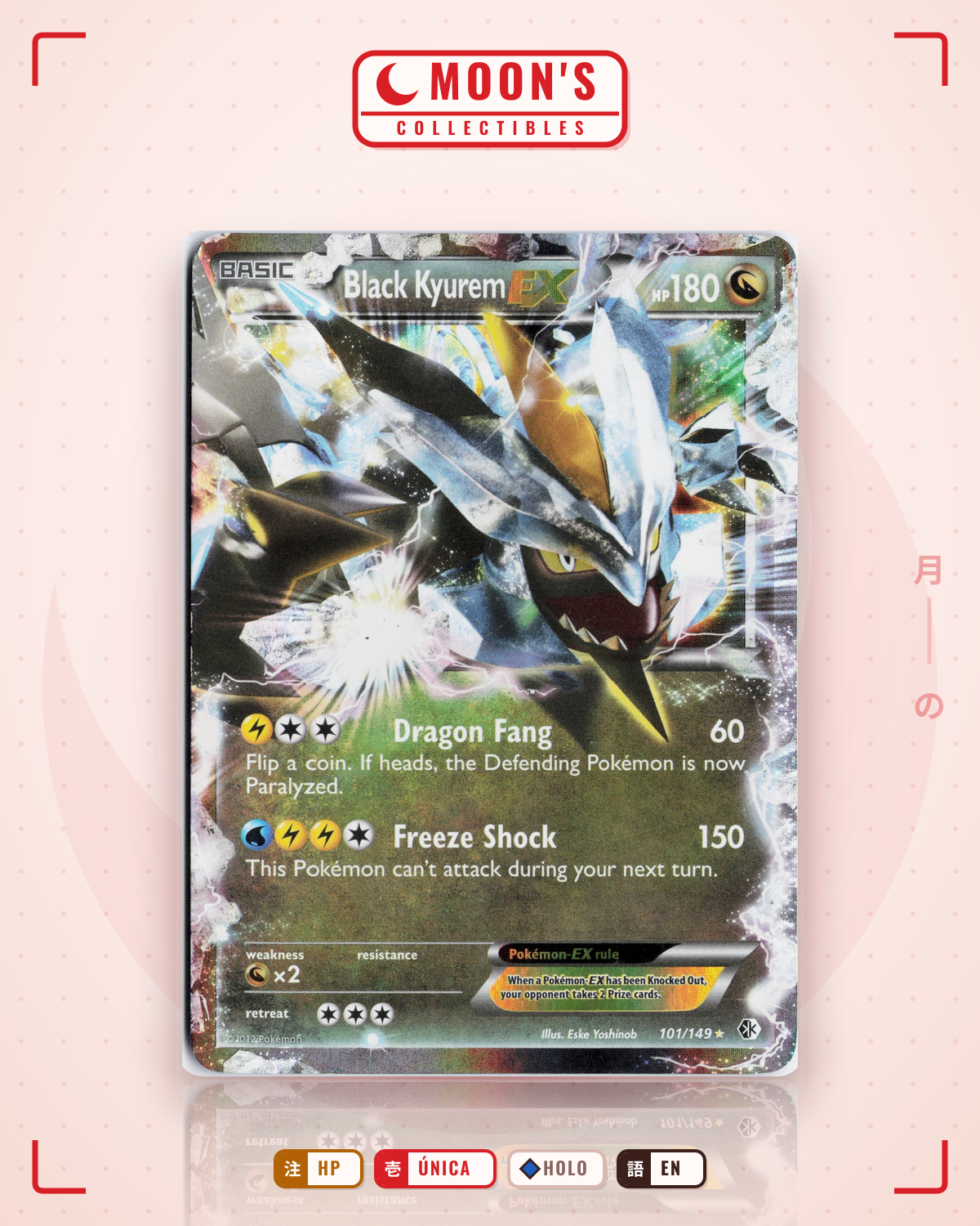 Carta Pokémon Black Kyurem-EX · Boundaries Crossed #101/149 (HP) — pieza única en Moon's Collectibles México