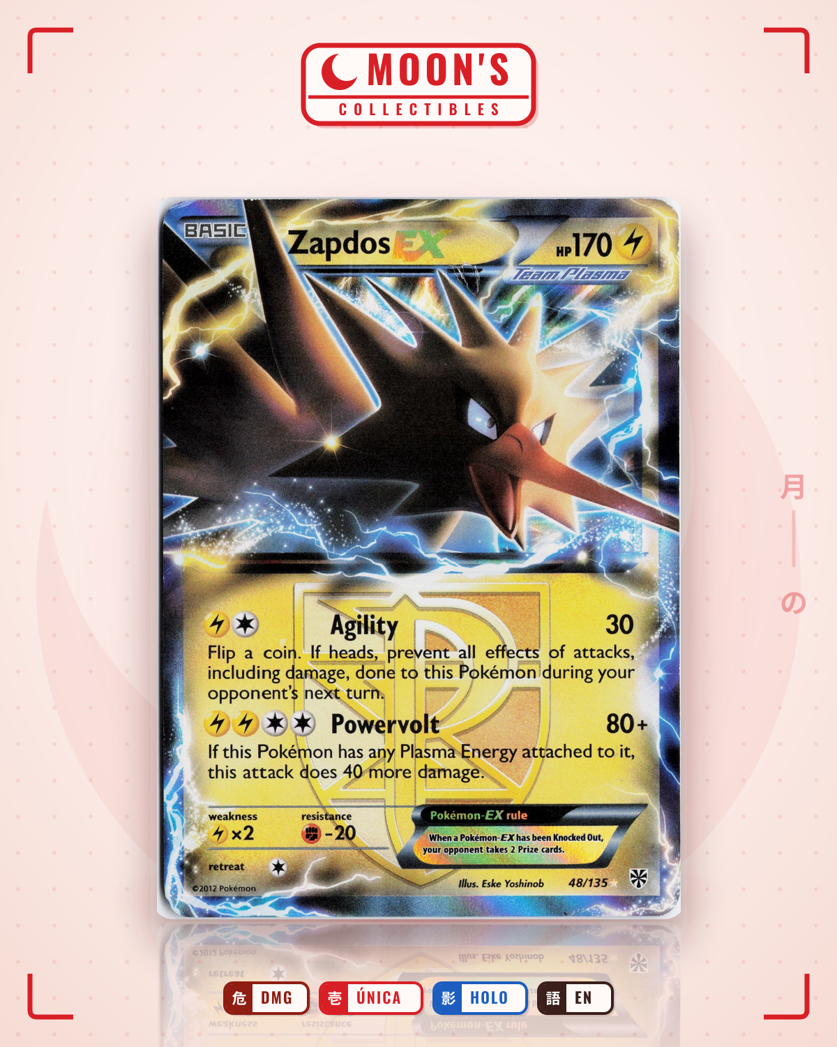 Carta Pokémon Zapdos-EX · Plasma Storm #48/135 (DMG) — pieza única en Moon's Collectibles México