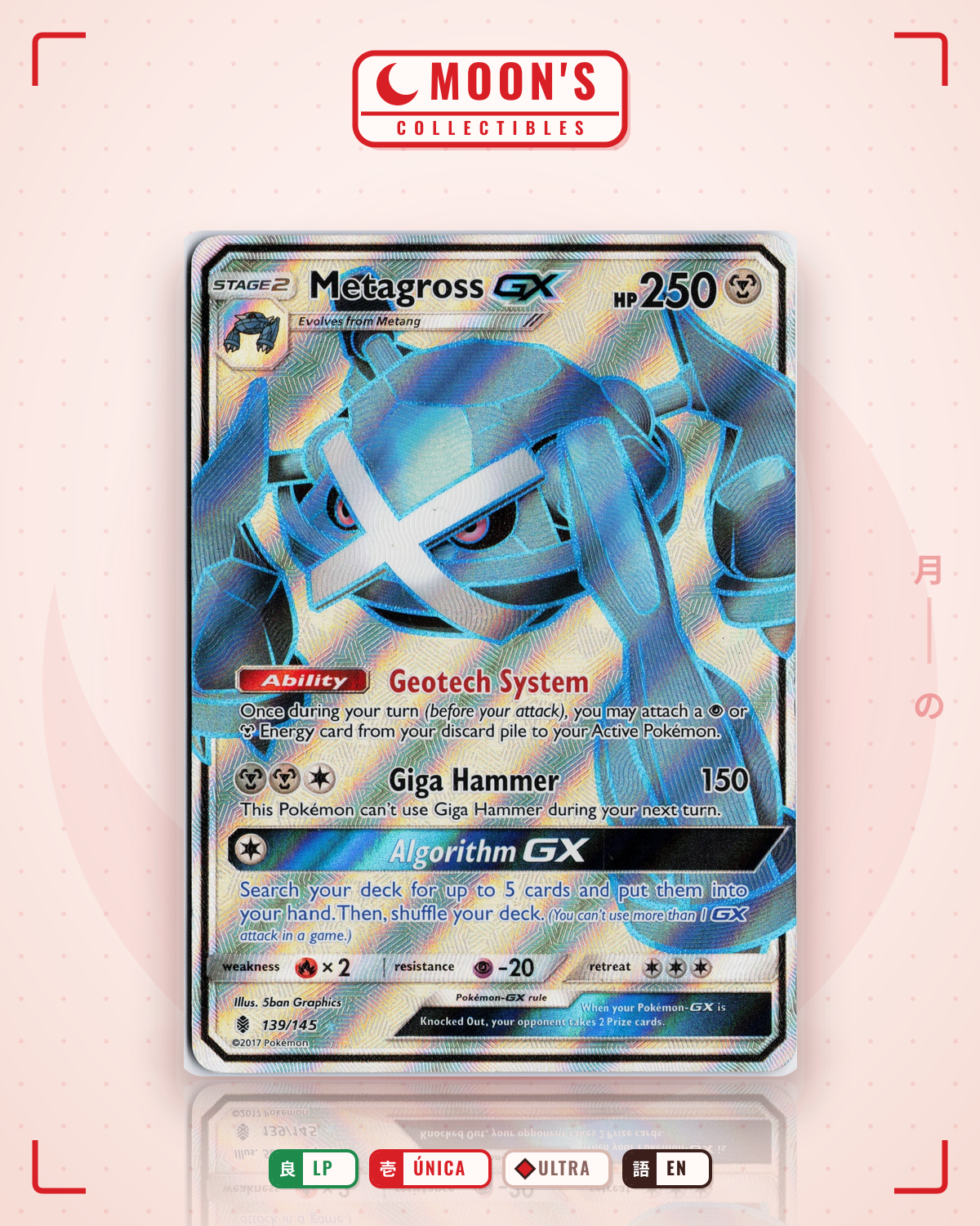 Carta Pokémon Metagross-GX · Guardians Rising #139/145 (LP) — pieza única en Moon's Collectibles México