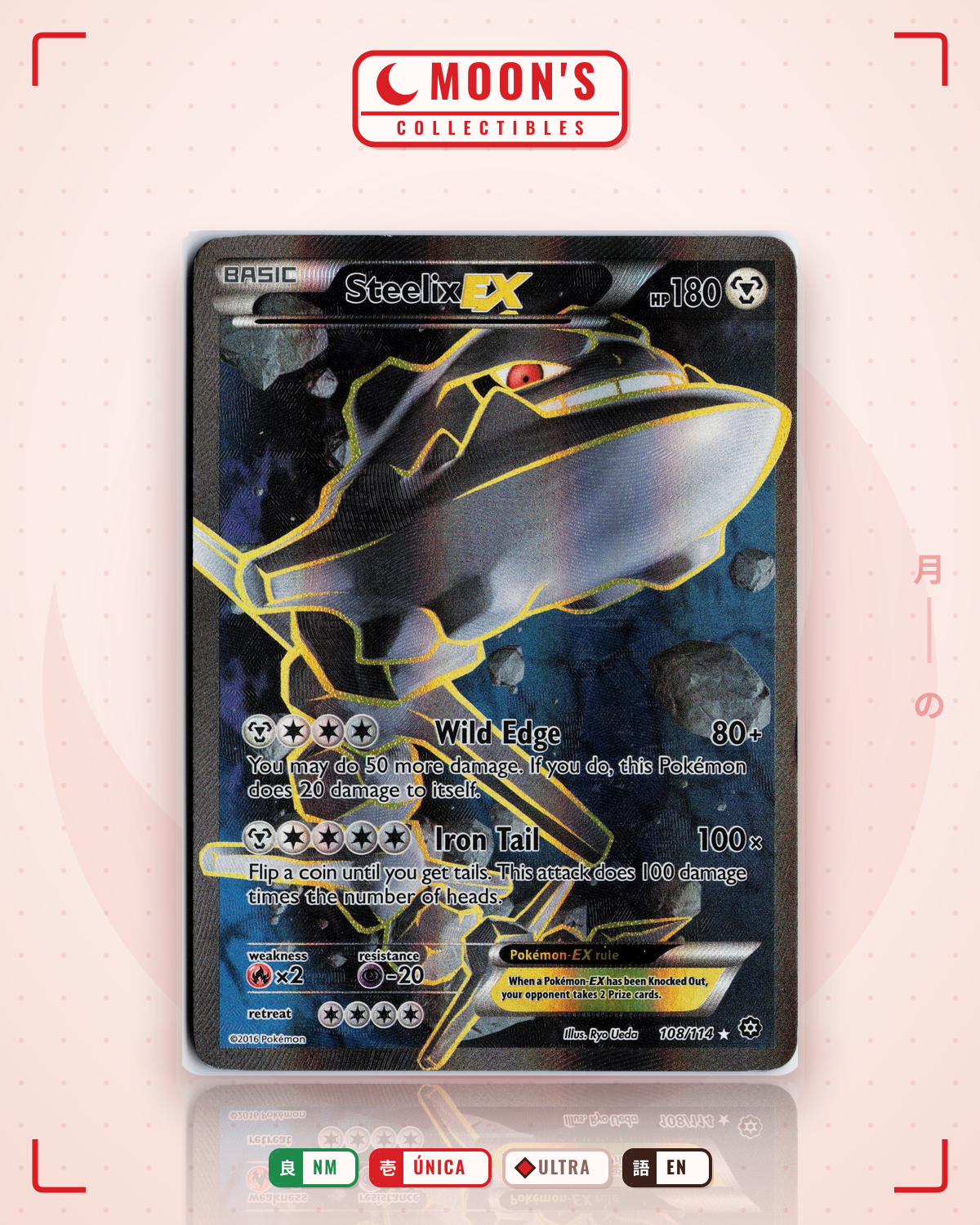 Carta Pokémon Steelix-EX · Steam Siege #108/114 (NM) — pieza única en Moon's Collectibles México