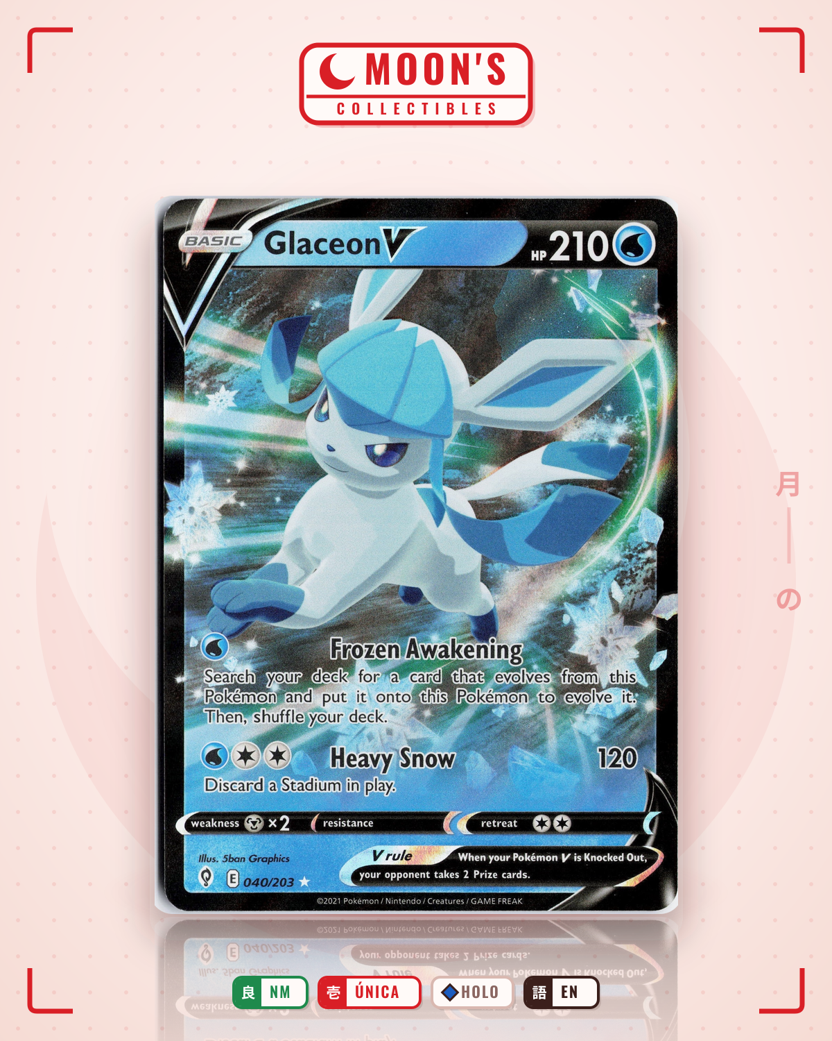 Carta Pokémon Glaceon V · Evolving Skies #040/203 (NM) — pieza única en Moon's Collectibles México