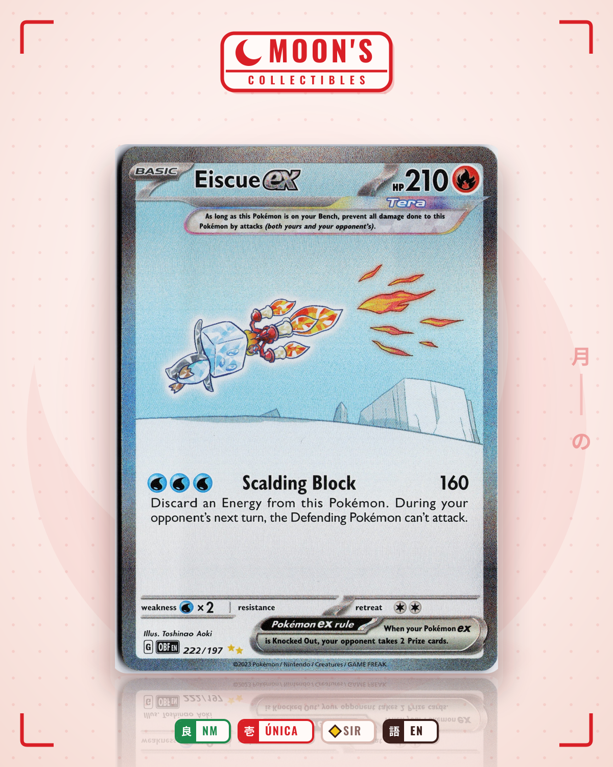 Carta Pokémon Eiscue ex · Obsidian Flames #222/197 (NM) — pieza única en Moon's Collectibles México