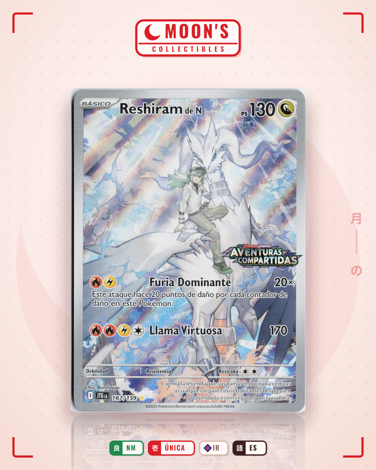 Carta Pokémon N's Reshiram · Journey Together #167/159 (NM) — pieza única en Moon's Collectibles México